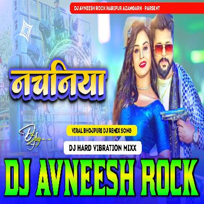 Je Apna Mehar Ke Na Bhail U Ka Howi Nachaniya Ke Ho Dj Hard Vibration Mixx Dj Avneesh Rock Haripur Azamgarh